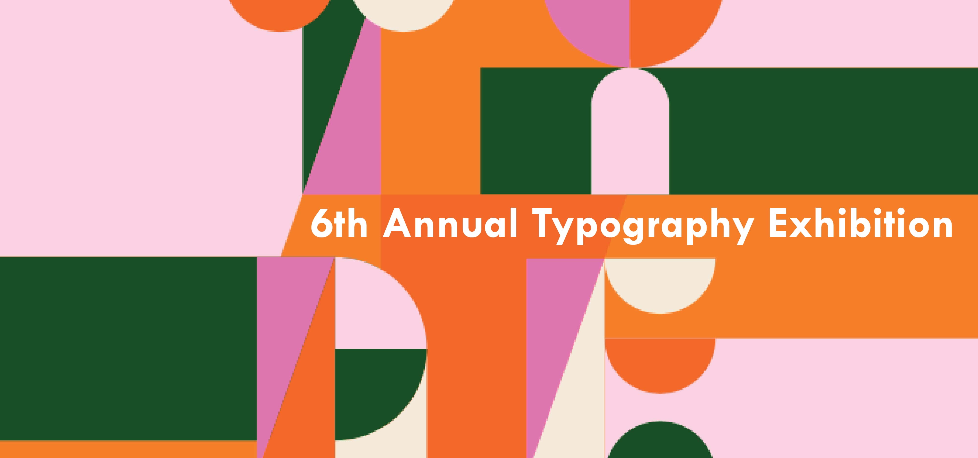 UTA 6th annual Typeshow fall21