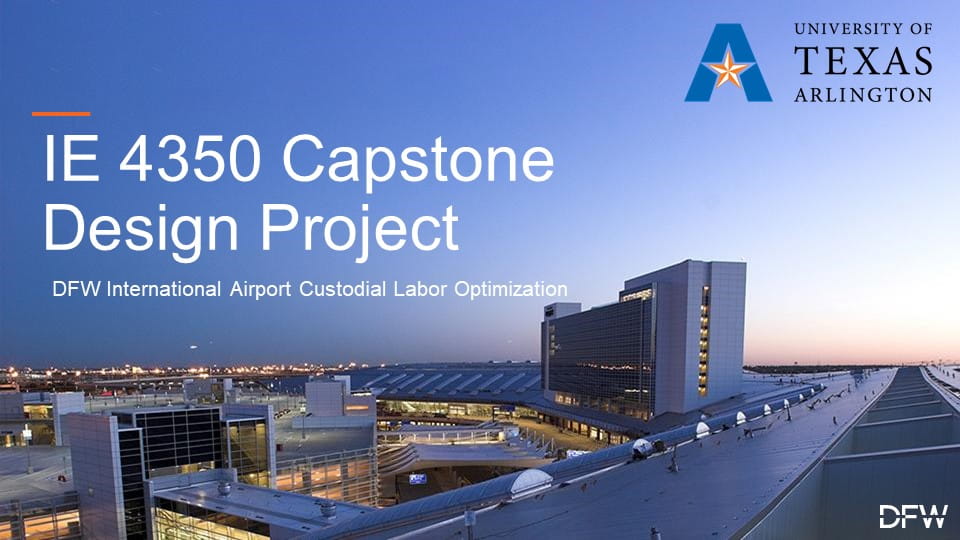 2020 Capstone Design DFW International Airport Custodial Labor Optimization Project Cover