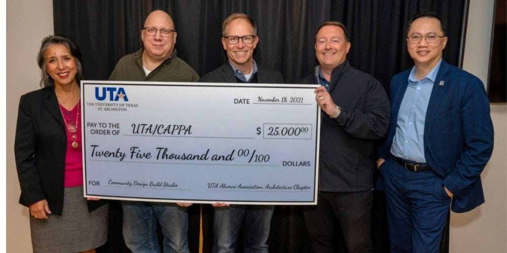 The UTA Architecture Alumni Association recently donated $25,000 to CAPPA's Community Design Lab.