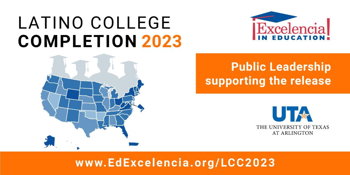 A graphic for social media featuring UTA and its work with Excelencia in Education." _languageinserted="true