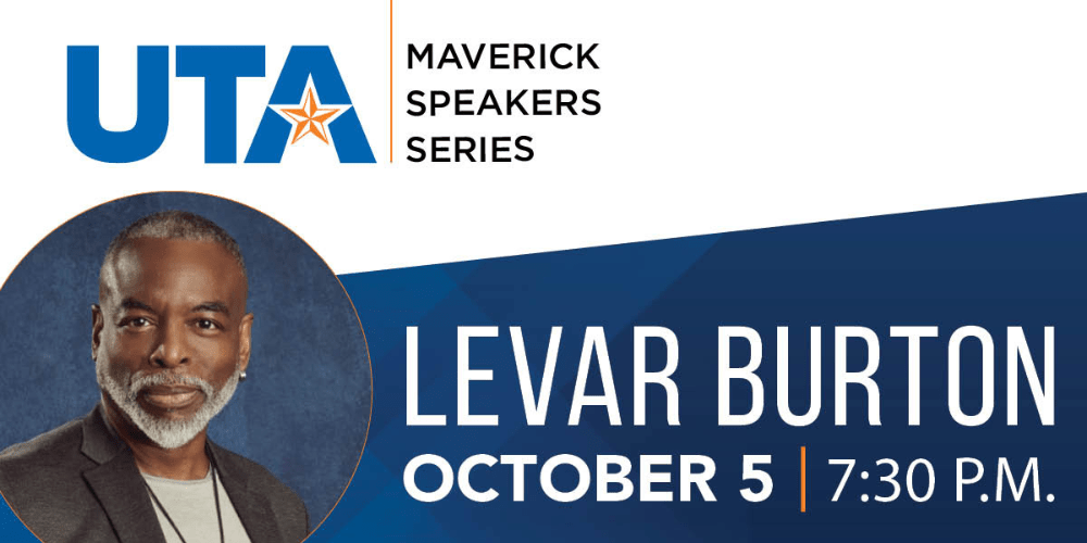 Graphic with photo of LeVar Burton, along with date and time information for Maverick Speakers Series event