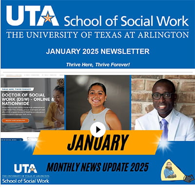 UTA School of Social Work January 2025 Newsletter image