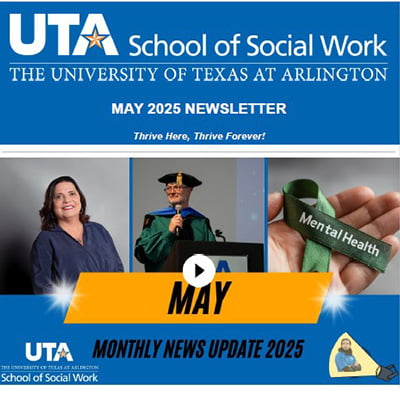 UTA School of Social Work May 2025 Newsletter image