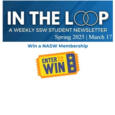 Spring 2025 SSW In The Loop Weekly Student Newsletter 17Mar25 image