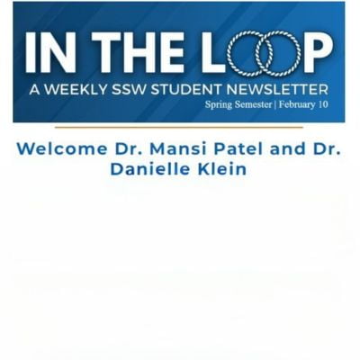 Spring 2025 SSW In The Loop Newsletter February 10, 2025 image