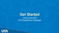 How to Use the UTA PowerPoint Template image